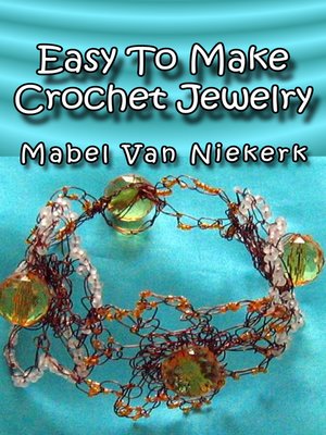 cover image of Easy to Make Crochet Jewelry